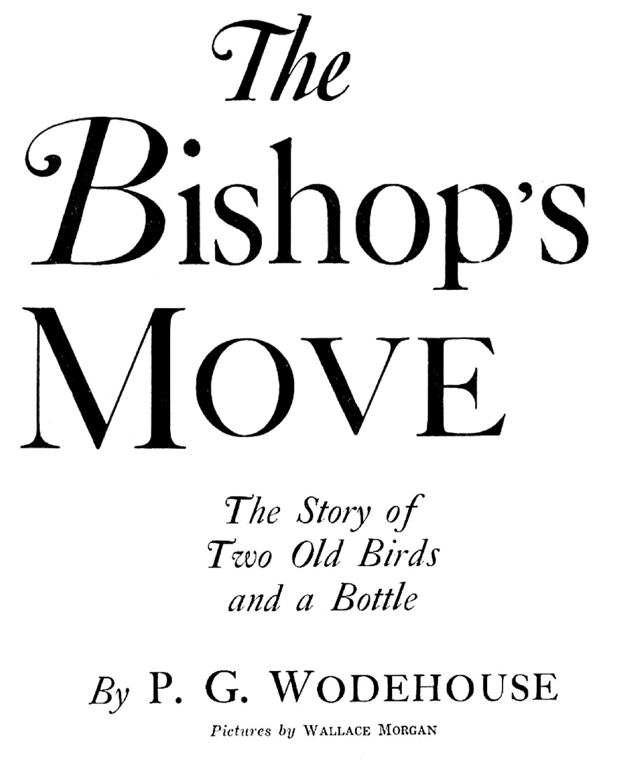 The Bishop's Move, by P. G. Wodehouse