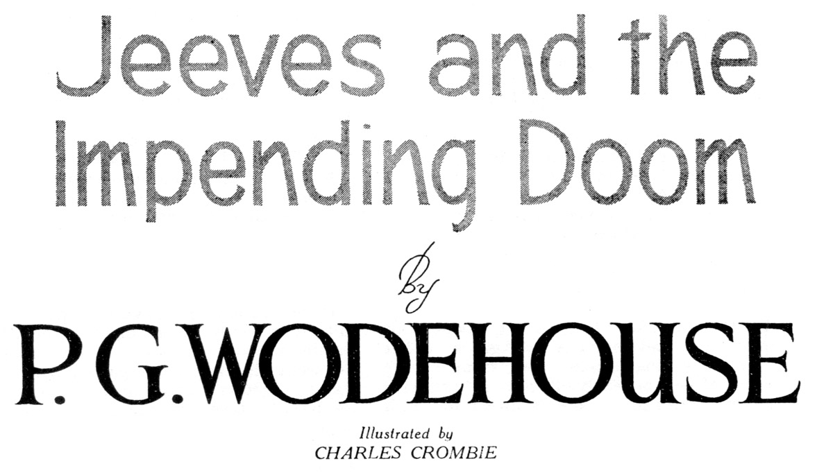 Jeeves and the Impending Doom, by P. G. Wodehouse
