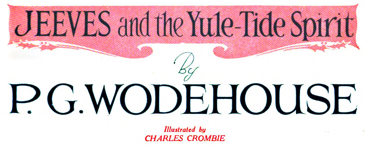Jeeves and the Yule-Tide Spirit, by P. G. Wodehouse