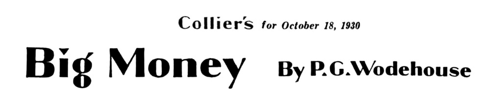 Big Money, by P. G. Wodehouse