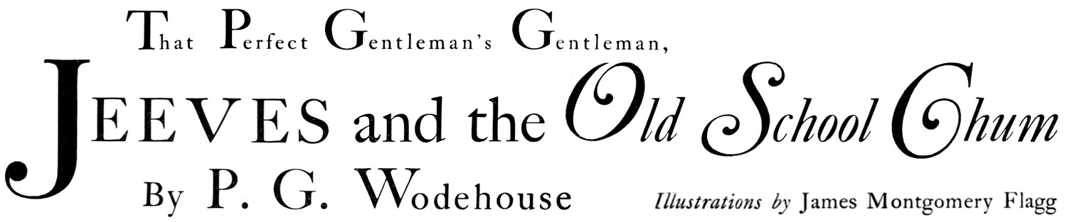 Jeeves and the Old School Chum, by P. G. Wodehouse
