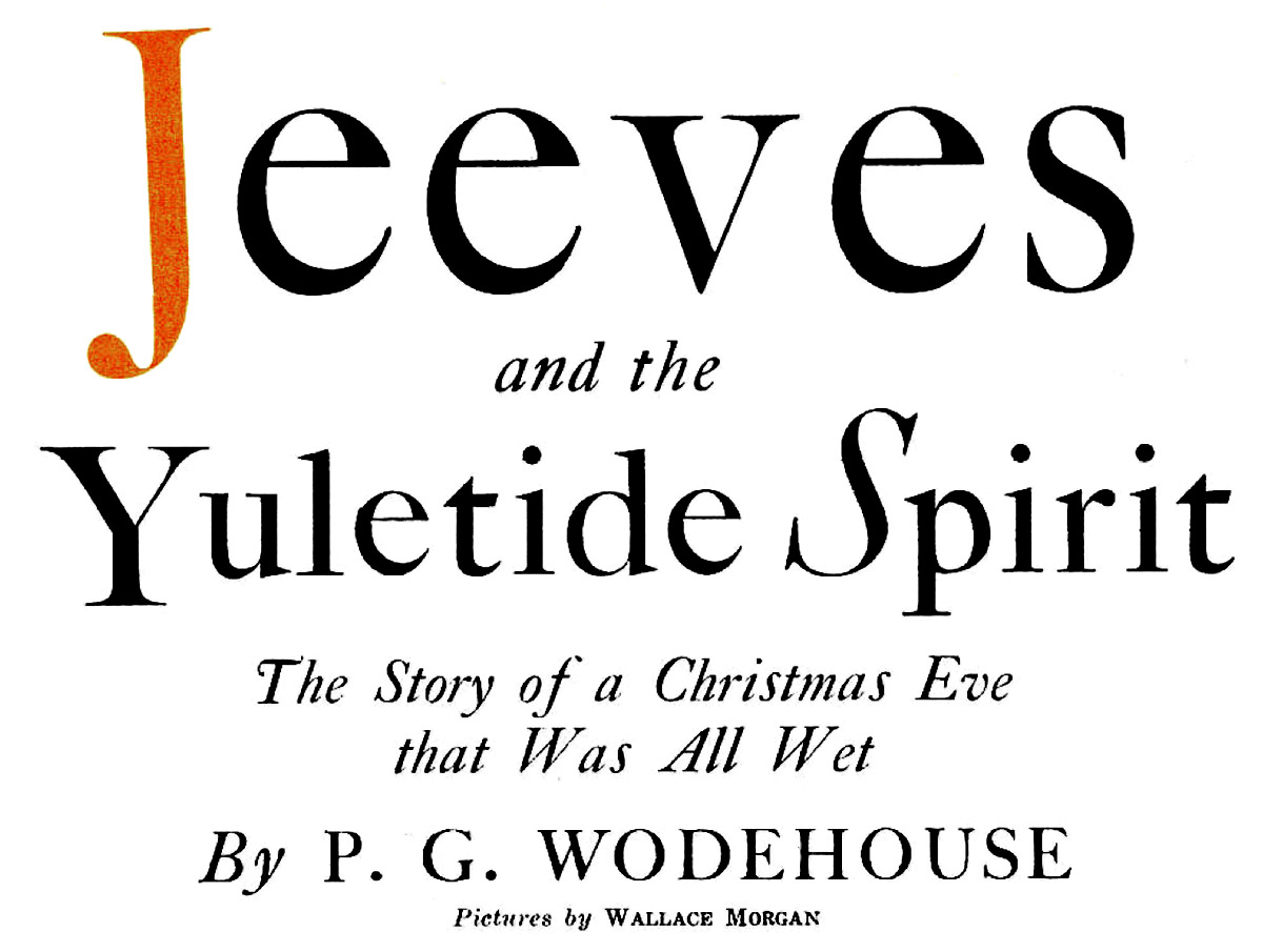 Jeeves and the Yuletide Spirit, by P. G. Wodehouse