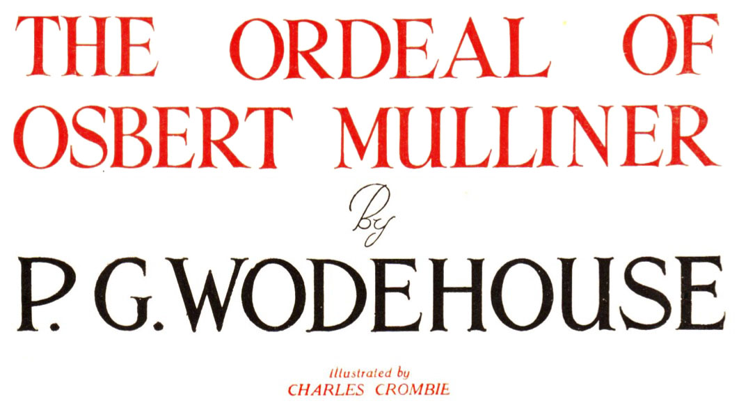 The Ordeal of Osbert Mulliner, by P. G. Wodehouse