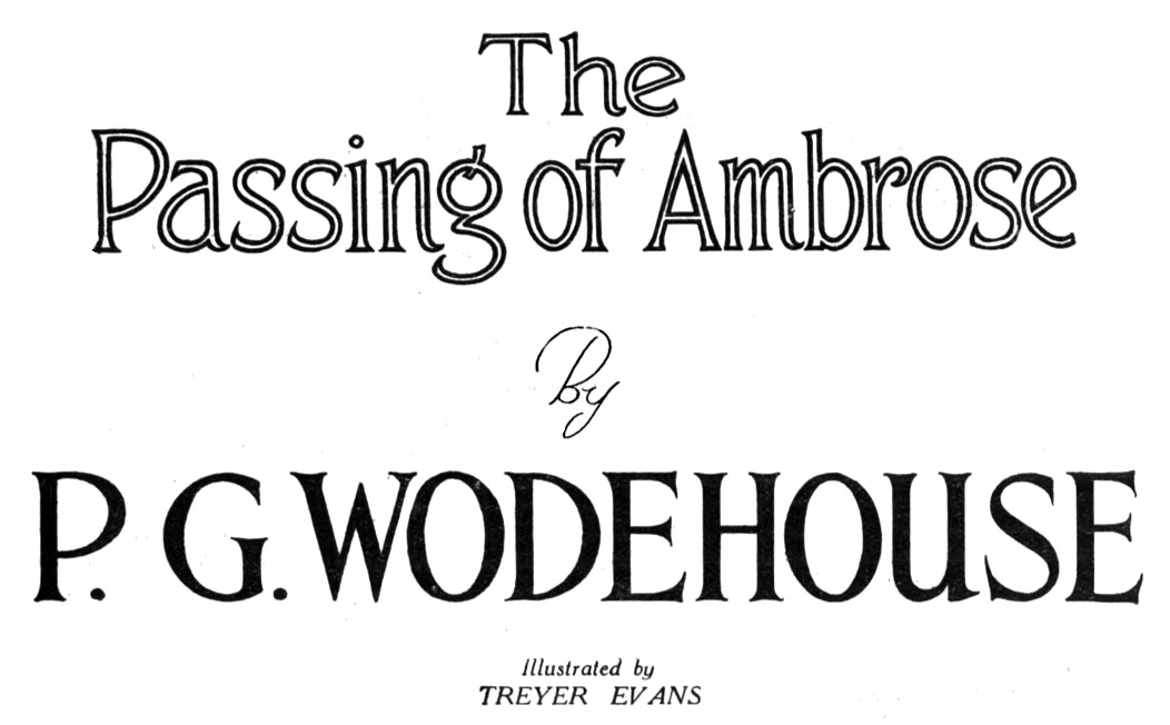 The Passing of Ambrose, by P. G. Wodehouse